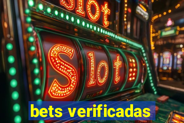 bets verificadas